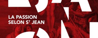 Passion selon Saint-Jean de JS Bach