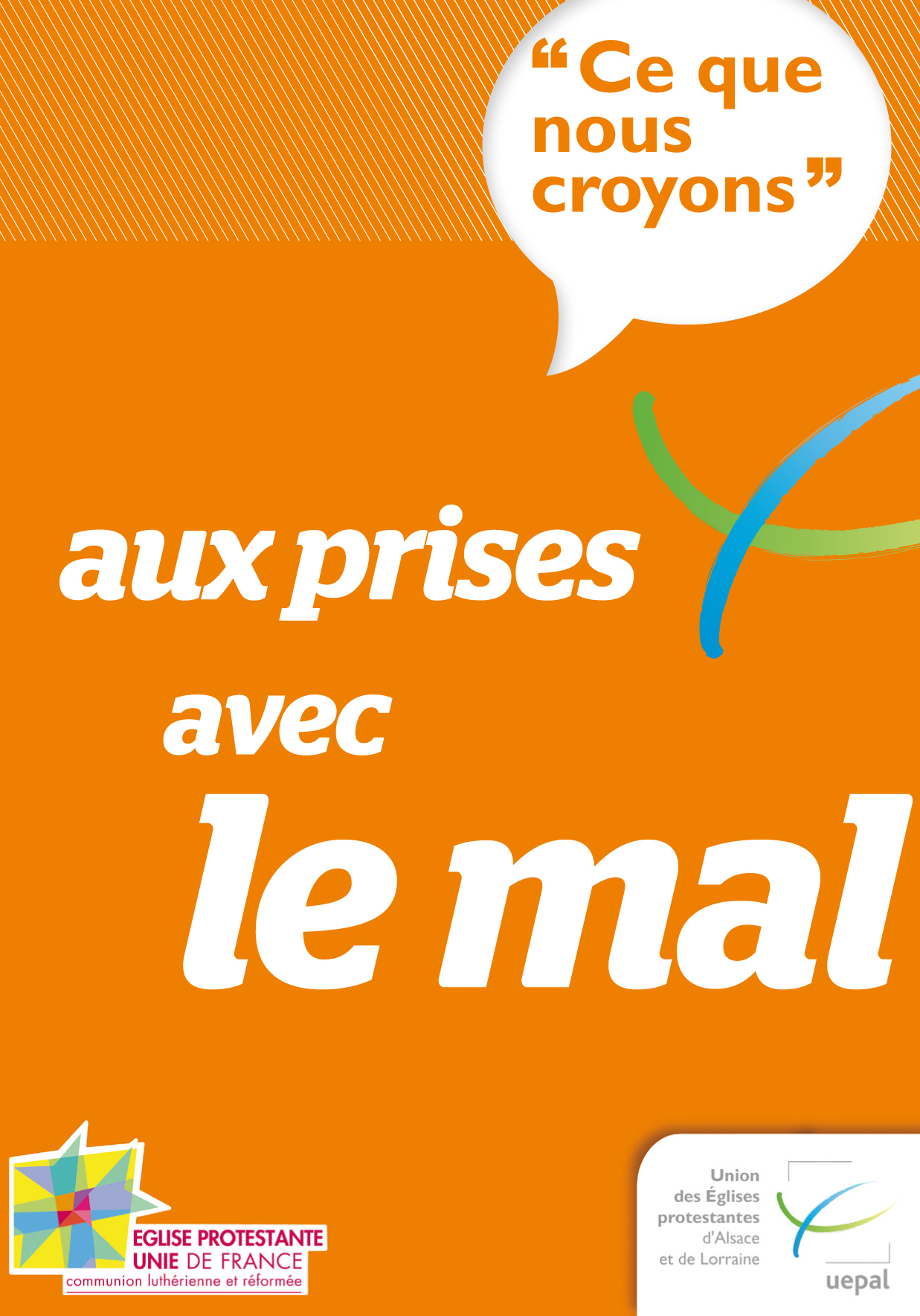 Ce Que Nous Croyons Aux Prises Avec Le Mal Uepal