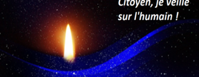 Citoyen, je veille sur l’HUMAIN !