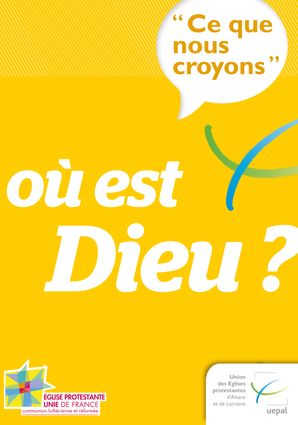 Ce Que Nous Croyons Où Est Dieu Uepal