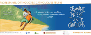 Semaine de prière pour l&rsquo;Unité des chrétiens